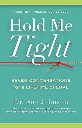 Hold Me Tight: Seven Conversations for a Lifetime of Love" is a guide for couples to enhance their relationship through seven transformative conversations. Written by Dr. Sue Johnson, a leading expert in the field of couples therapy, the book uses Emotionally Focused Therapy (EFT) principles to help partners build secure, loving connections and resolve conflicts effectively. With practical exercises and real-life examples, it provides a roadmap for deepening intimacy and fostering lasting love.